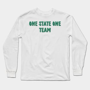 one state, one team Long Sleeve T-Shirt